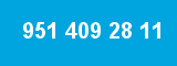 951 409 28 11